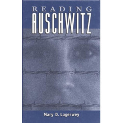 Reading Auschwitz