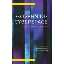Governing Cyberspace: Behavior, Power and Diplomacy