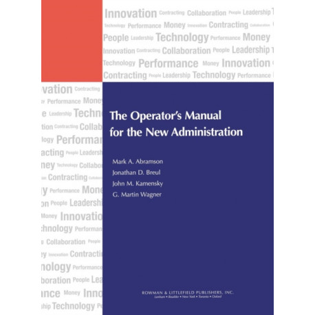 The Operator's Manual for the New Administration
