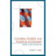 Cultural Studies and Political Economy: Toward a New Integration