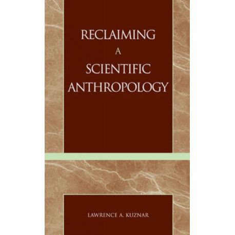 Reclaiming a Scientific Anthropology