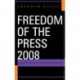 Freedom of the Press 2008: A Global Survey of Media Independence