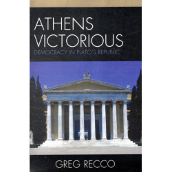 Athens Victorious: Democracy in Plato's Republic