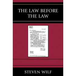 The Law Before the Law