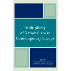 Multiplicity of Nationalism in Contemporary Europe