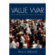 Value War: Public Opinion and the Politics of Gay Rights