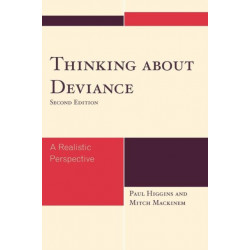 Thinking About Deviance: A Realistic Perspective