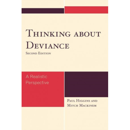 Thinking About Deviance: A Realistic Perspective