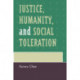 Justice, Humanity and Social Toleration