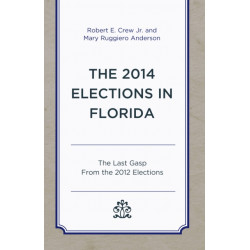 The 2014 Elections in Florida: The Last Gasp From the 2012 Elections