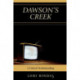 Dawson's Creek: A Critical Understanding