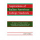 Aspirations of Italian-American College Students: The Impact of Family Traditions, Mentorship, Career Interventions, and Counseling for Professional Success