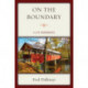 On the Boundary: A Life Remembered