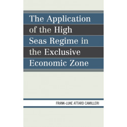 The Application of the High Seas Regime in the Exclusive Economic Zone