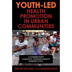 Youth-Led Health Promotion in Urban Communities: A Community Capacity-Enrichment Perspective