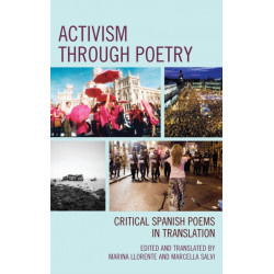 Activism through Poetry: Critical Spanish Poems in Translation