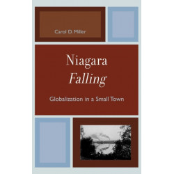 Niagara Falling: Globalization in a Small Town