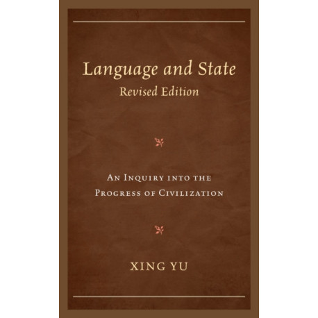 Language and State: An Inquiry Into the Progress of Civilization