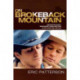 On Brokeback Mountain: Meditations about Masculinity, Fear, and Love in the Story and the Film