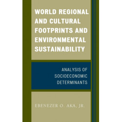 World Regional and Cultural Footprints and Environmental Sustainability: Analysis of Socioeconomic Determinants