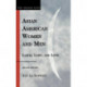 Asian American Women and Men: Labor, Laws, and Love