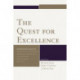 The Quest for Excellence: Liberal Arts, Sciences, and Core Texts. Selected Proceedings from the Seventeenth Annual Conference of the Association for Core Texts and Courses