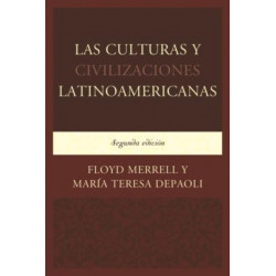 Las Culturas y Civilizaciones Latinoamericanas