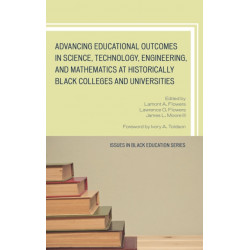 Advancing Educational Outcomes in Science, Technology, Engineering, and Mathematics at Historically Black Colleges and Universities