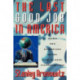The Last Good Job in America: Work and Education in the New Global Technoculture