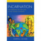 Incarnation: The Harmony of One Love in the Totality of Reality