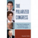 The Polarized Congress: The Post-Traditional Procedure of Its Current Struggles
