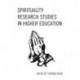Spirituality Research Studies in Higher Education