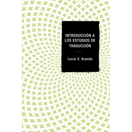 Introduccion a los estudios de traduccion