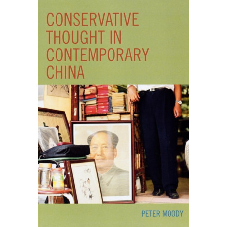Conservative Thought in Contemporary China