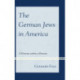 The German Jews in America: A Minority within a Minority