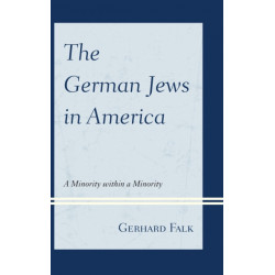 The German Jews in America: A Minority within a Minority
