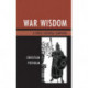 War Wisdom: A Cross-Cultural Sampling