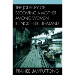 The Journey of Becoming a Mother Among Women in Northern Thailand