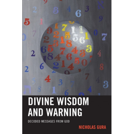 Divine Wisdom and Warning: Decoded Messages from God