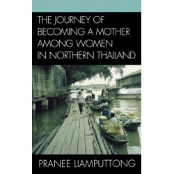 The Journey of Becoming a Mother Among Women in Northern Thailand