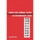 Courts and Criminal Justice in Contemporary China