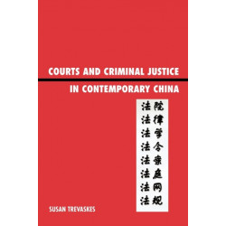 Courts and Criminal Justice in Contemporary China