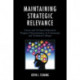 Maintaining Strategic Relevance: Career and Technical Education Program Discontinuance in Community and Technical Colleges