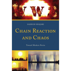 Chain Reaction and Chaos: Toward Modern Persia