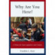 Why Are You Here?: A Primer for State Legislators and Citizens