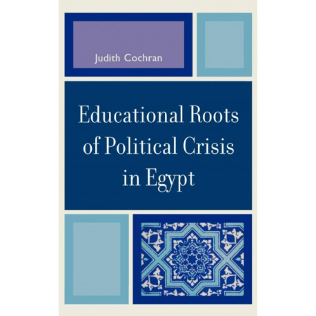 Educational Roots of Political Crisis in Egypt