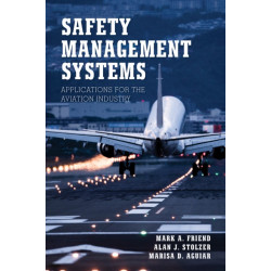 Safety Management Systems: Applications for the Aviation Industry