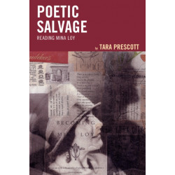 Poetic Salvage: Reading Mina Loy