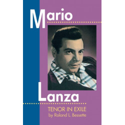 Mario Lanza: Tenor in Exile