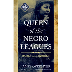 Queen of the Negro Leagues: Effa Manley and the Newark Eagles
